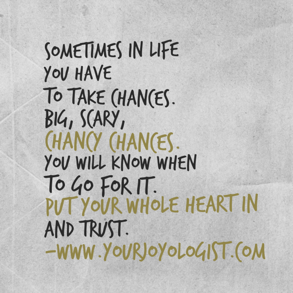 Put Your Whole Heart In. - www.yourjoyologist.com