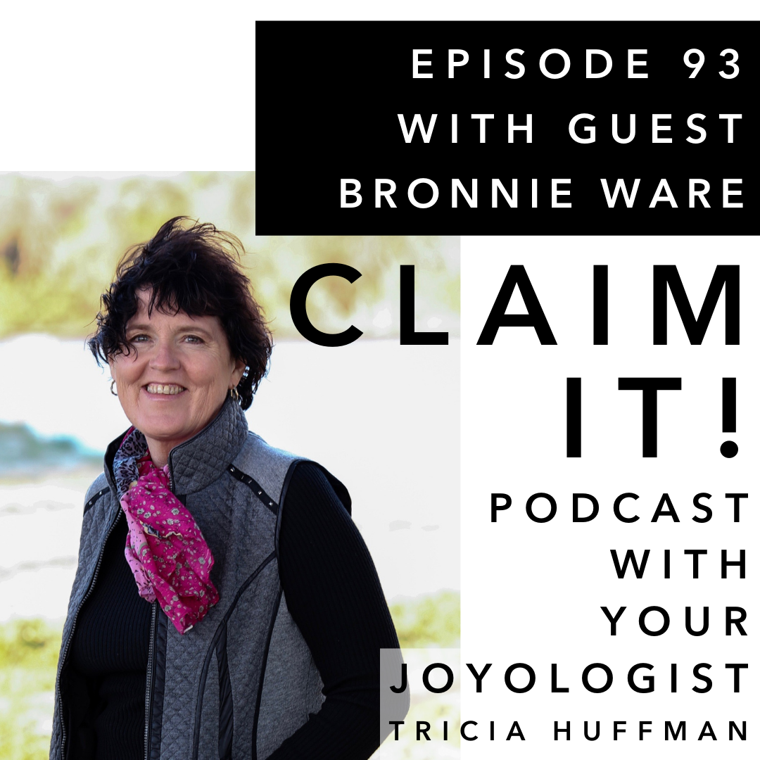Bronnie Ware  Your Joyologist