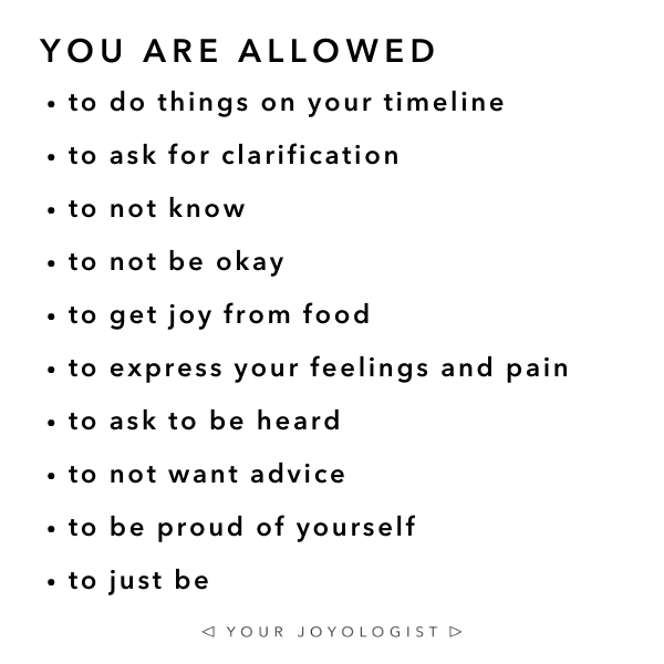 You are allowed to | Your Joyologist