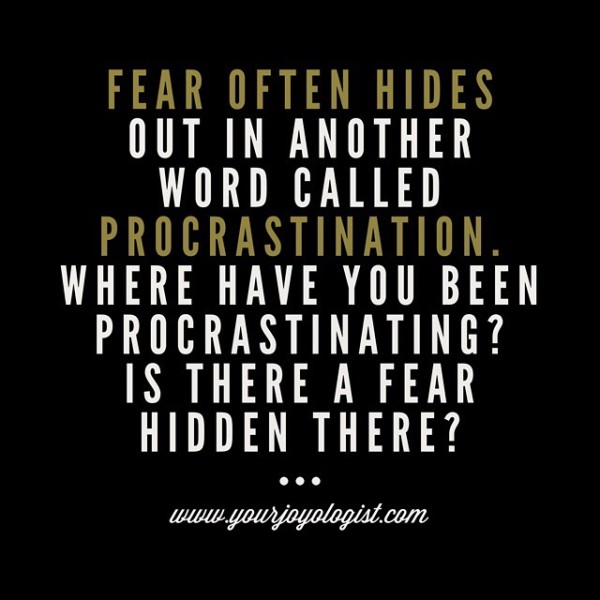 Is your fear hiding? - www.yourjoyologist.com