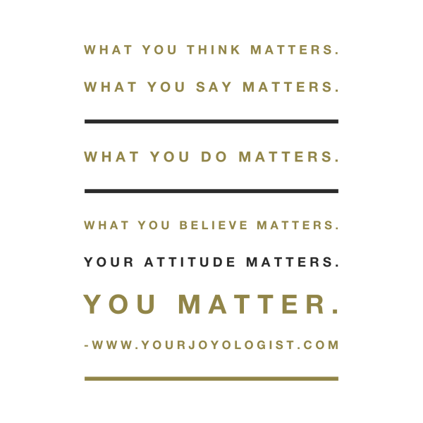 You Matter. 