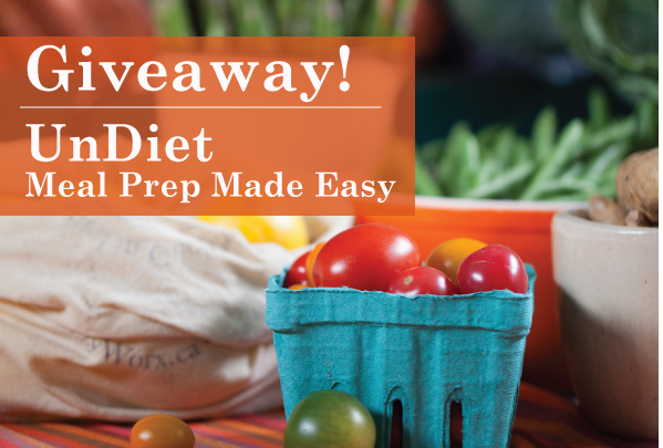 Fall Fresh – UnDiet Meal Prep Made Easy Giveaway