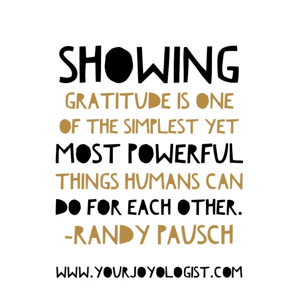 Show Gratitude. - www.yourjoyologist.com