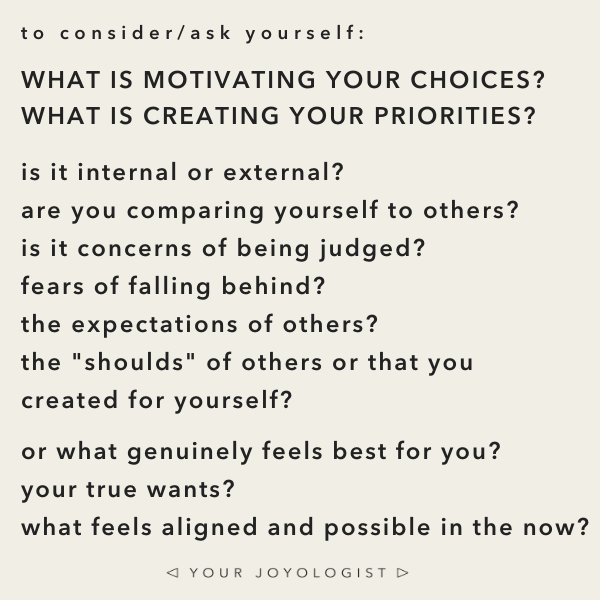 What is motivating your choices? | Your Joyologist